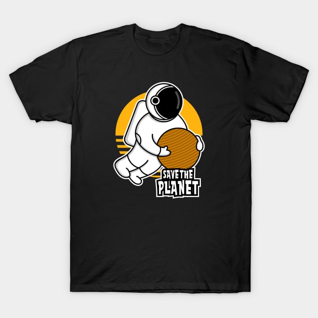 ATRONAUT SAVE THE PLANET T-Shirt by Tekate